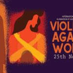 25 नवम्बर – विश्व महिला हिंसा उन्मूलन दिवस |